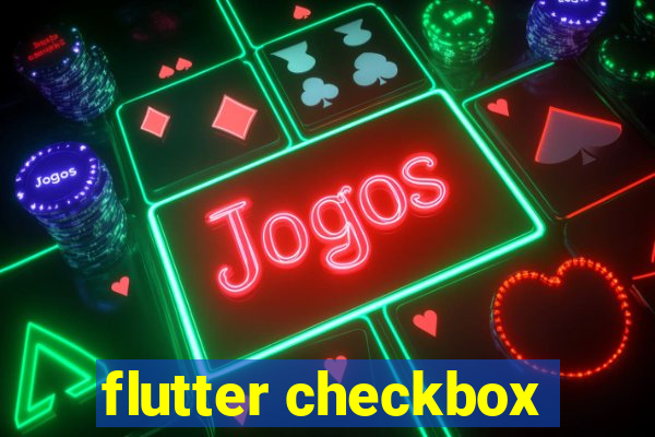 flutter checkbox